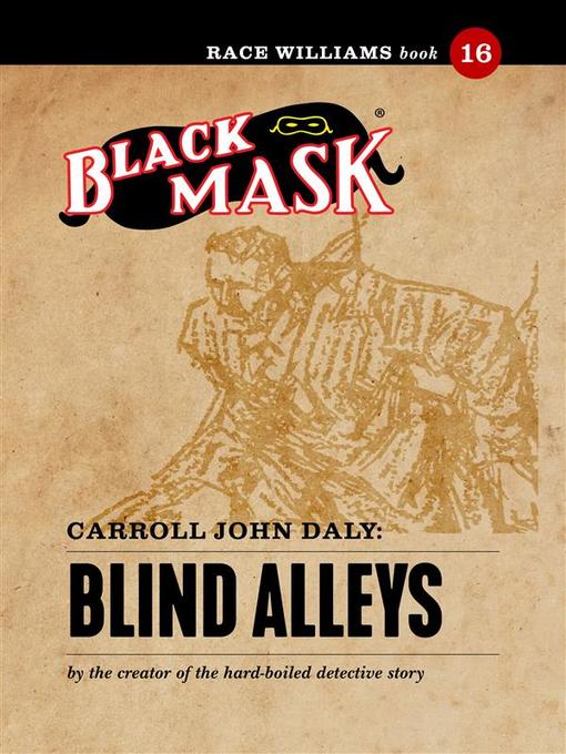 Upplýsingar um Blind Alleys eftir Carroll John Daly - Biðlisti